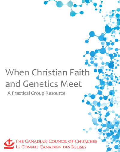 Book Cover: When Christian Faith and Genetics Meet: A Practical Group Resource
